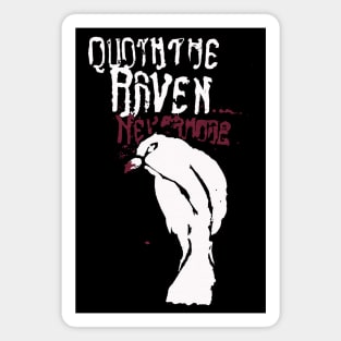 Quoth The Raven... Magnet